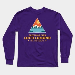 Greetings From Loch Lomond: The Trossachs Long Sleeve T-Shirt